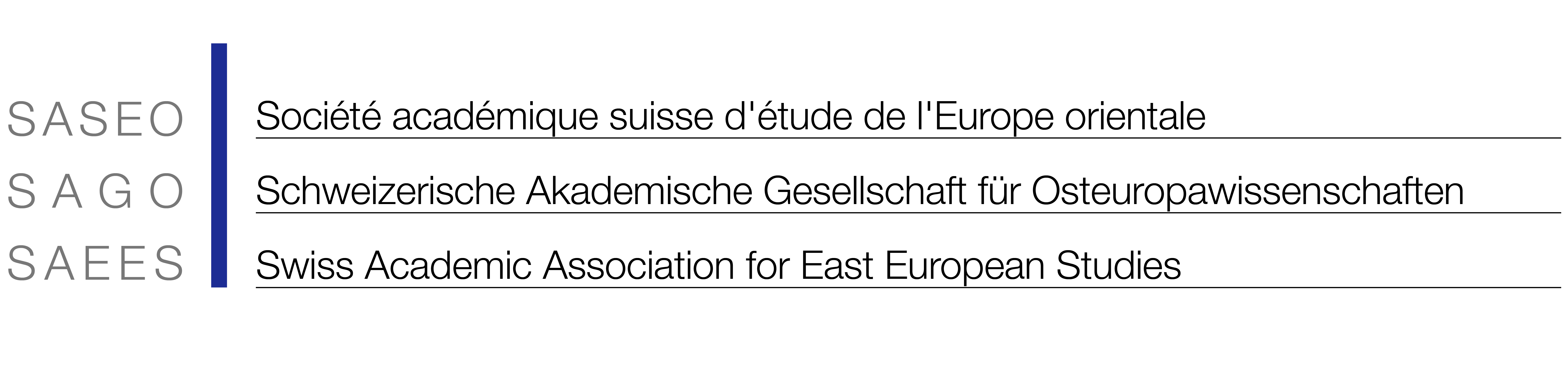 Schweizerische Akademische Gesellschaft für Osteuropawissenschaften Schweizerische Akademische Gesellschaft für Osteuropawissenschaften